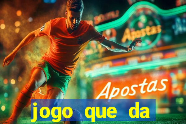 jogo que da dinheiro de verdade sem precisar depositar